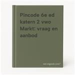 Pincode 6e ed katern 2 vwo Markt: vraag en aanbod