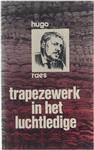 Trapezewerk in het luchtledige