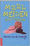 on tour / MZZLmeiden / 3