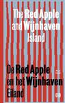 De Red Apple en het Wijnhaveneiland. The Red Apple and the Wijnhaven Island