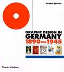 GRAPHIC DESIGN IN GERMANY, 1890-1945 [O/P]