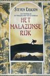 Het Malazijnse Rijk / Een Vertelling uit het Malazijnse Boek van de Gevallenen / 1