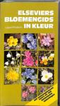 Elseviers bloemengids in kleur