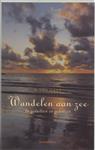 WANDELEN AAN DE ZEE