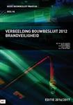 Verbeelding bouwbesluit 2012 brandveiligheid 2016-2017