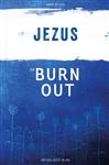 Jezus en burn-out