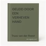 GELEID DOOR EEN VERHEVEN HAND