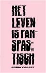 Het Leven Is Fanspastisch