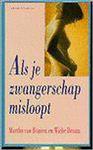 Als je zwangerschap misloopt
