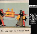 Op weg naar het beloofde land / Wat de bijbel ons vertelt / dl. 15