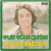 ROGER BAETEN: Play your guitar (in het Engels!)
