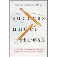 Success Under Stress
