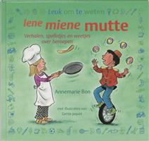 Iene miene mutte / Leuk om te weten