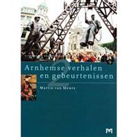 Arnhemse verhalen en gebeurtenissen / 2 / Historische reeks Arnhem / 9