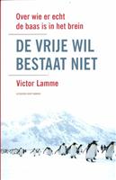 De vrije wil bestaat niet