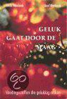 Geluk Gaat Door De Maag