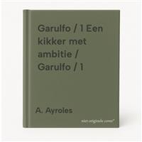 Garulfo / 1 Een kikker met ambitie / Garulfo / 1