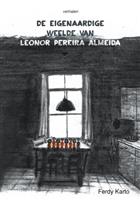 De eigenaardige weelde van Leonor Pereira Almeida