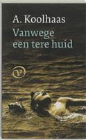Vanwege een tere huid