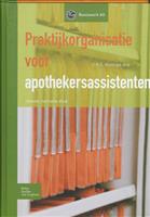 Praktijkorganisatie voor apothekersassistenten / Basiswerk AG