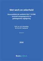 Wet werk en zekerheid (WWZ) / 2016 / Boom Juridische wettenbundels