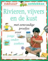 Rivieren, vijvers en de kust / Natuur ontdekken