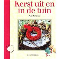 Kerst uit en in de tuin / Cantecleer hobby buitenboeken