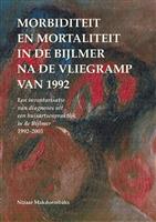 Morbiditeit en mortaliteit in de Bijlmer na de vliegramp van 1992