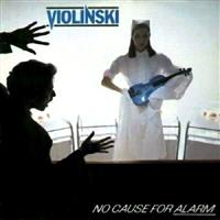 VIOLINKSKI: LP No Cause for Alarm