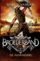 De indringers / Broederband / 2