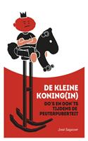 De kleine koning(in)