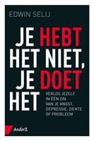 Je hebt het niet, je doet het