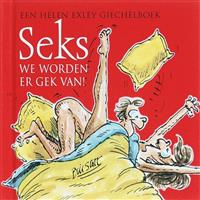 SEKS, WE WORDEN ER GEK VAN!