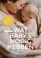 Wat baby’s nodig hebben