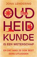 Oudheidkunde is een wetenschap, en dat mag je ook best eens uitleggen