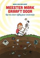 Meester Mark graaft door