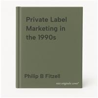 Private Label Marketing in the 1990s
