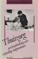 Thuiszorg / Praktisch & pastoraal