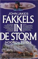 Fakkels in de storm / Noord en Zuid / 3