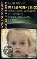 Der gefrorene Blick
