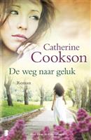 De weg naar geluk - Catherine Cookson