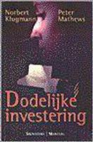 Dodelijke investering