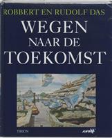 Wegen naar de toekomst