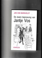 ZWARE BEPROEVING VAN JANTJE VOS