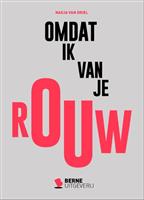 Omdat ik van je Rouw