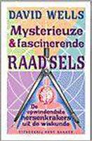 MYSTERIEUZE EN FASCINERENDE RAADSELS