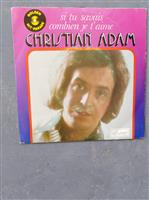 †CHRISTIAN ADAM: Si tu savais combien je t aime