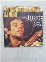 JORGE BEN: Pais tropical-Fio Maravilha-Taj Mahal