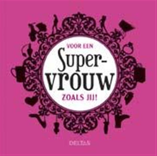 Grote foto voor een supervrouw zoals jij boeken stripboeken