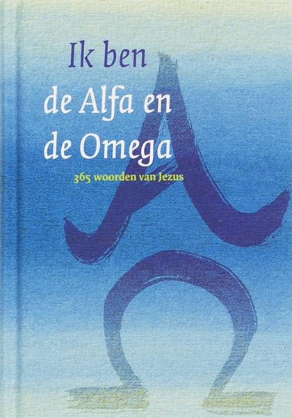 Grote foto ik ben de alfa en de omega boeken overige boeken